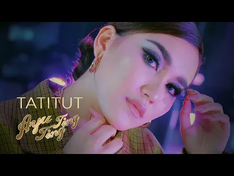 Download MP3 AYU TING TING - TATITUT (OFFICIAL MUSIC VIDEO)