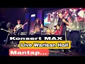Download Lagu Konsert Max - Live @ Warisan Hall studio - Memang Padu mempedu