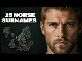 If You Have These 15 Norse Surnames Your Bloodline Descends From Viking Nobility
