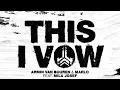 Download Lagu THIS I VOW - ARMIN VAN BUUREN \u0026 MARLO FEAT. MILA JOSEF | JennyDJ™