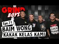 Download Lagu Grind Boys Eps. 71 - Baim Wong Kakak Kelas Kami