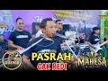 Download Lagu PASRAH - CAK REDI - MAHESA MUSIC LIVE IN TANJUNG KEDAMEAN GRESIK - DHEHAN AUDIO PRO