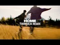 Lagu Home (TWINSICK Remix)