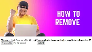 Warning Undefined variable dir in C xampp htdocs remove-background index php on line 27