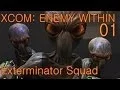 XCOM Enemy Within - 01