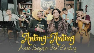 anting anting manthous aniek sunyahni feat landung dapur music live record