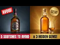 Lagu 5 Scotches To Avoid and 3 Hidden Gems!