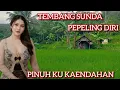 TEMBANG SUNDA || PEPELING DIRI#putrasunda83