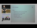 Julia 1 0 Stefan Karpinski JuliaCon 2016