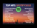 Download Lagu Lagu Hits Spotify 2025 | Top Hits Spotify Indonesia 2025 | Lagu Terbaru