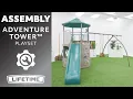 Lifetime Adventure Tower Playset Lifetime Assembly