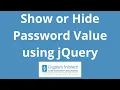 Toggle Password Visibility using jQuery Show or Hide Password Value while Clicking Button