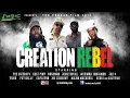 Creation Rebel - Creation Rebel
