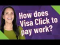 How does Visa Click to pay work