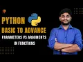 Parameters Vs Arguments in Functions Python Beginner to Advance Python Tutorial