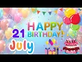 Download Lagu Happy Birthday on 21 July, Birthday Wishes, HBD