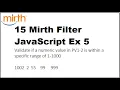 15 Mirth Connect Filter JavaScript Ex 5 Validate numeric value iPV1-2 in a specific range 1-1000