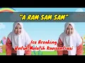 ICE BREAKING  " A RAM SAM SAM "
