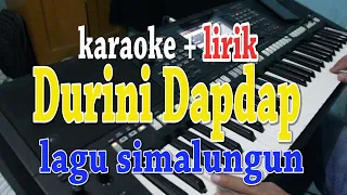 Download DURINI DAPDAP [KARAOKE] LAGU SIMALUNGUN MP3