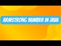 Crack the Code Armstrong Numbers in Java Java Shorts