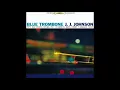 J.J. Johnson - Blue Trombone (1957)