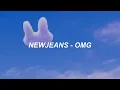Download Lagu NewJeans (뉴진스) 'OMG' Easy Lyrics
