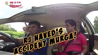 mirchi murga suicide experiment rash driving rj naved prank