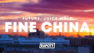 Future Juice WRLD - Fine China