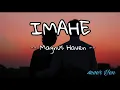 IMAHE (w/ lyrics) - Magnus Haven -- Pinagtagpo ngunit hindi Tinadhana