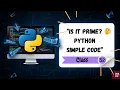 Class-52 Prime Number Check in Python Easy Code for Beginners EASYCODEHUB