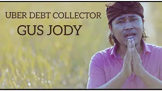 Download Uber Debt Collector - Gus Jody - Official Music Video MP3