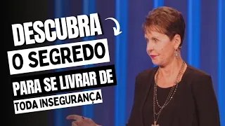 A cura para o inseguro | Joyce Meyer