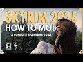How To Mod Skyrim In 2025 The Easy Way