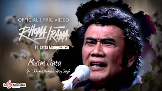 rhoma irama ft latta mangeshkar musim cinta official lyric video 