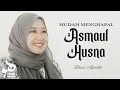 ASMAUL HUSNA Mudah Dihapalkan - Dian Agustin | Haqi Official