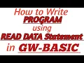 How to write PROGRAM using READ DATA STATEMENT in GW-BASIC