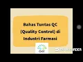 Download Lagu Bahas Tuntas QC (Quality Control) di Industri Farmasi