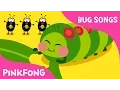 Hungry Caterpillars Bug Songs PINKFONG Songs