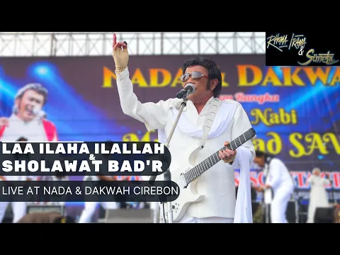 Download MP3 RHOMA IRAMA \u0026 SONETA GROUP - LAA ILAHA ILALLAH \u0026 SHOLAWAT BAD'R (LIVE IN CIREBON)