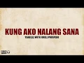 Download Lagu Kung Ako Na Lang Sana - Ysabelle with Jorell Prospero (Cover) Lyrics