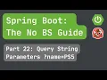Spring Boot pt 22 Query String Parameters