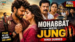 MOHABBAT MEIN JUNG | South Hindi Dubbed Movie | Vijay Raghavendra, Nidhi Subbaiah | Romantic Movie