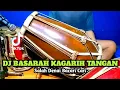 Download Lagu DJ BASARAH KAGARIH TANGAN koplo Salah Denai Bacari Cari Viral Tiktok COVER Kendang Rampak