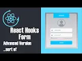 React Hooks Tutorial Build A Form Advanced Version