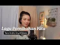 Download Lagu Tiara Andini, Arsy Widianto - Lagu Pernikahan Kita (Cover Iva Andina)
