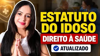 Estatuto do Idoso - Direito à Saúde (Profa. Juliana Mello)
