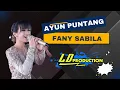 Download Lagu AYUN PUNTANG FANY SABILA LD PRO