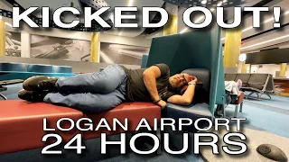 KICKED OUT of BOSTON LOGAN Airport 24 HOURS LOGAN Airport - Part 2