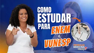Como estudar para ENEM e VUNESP?