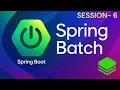 Session 6 - Spring Batch in Real-Time E-Commerce Project JavaExpress